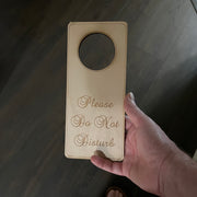 Please Do Not Disturb Door Hanger sign - Wood