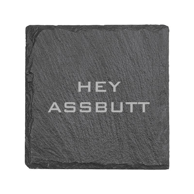Coaster - Slate - Hey Assbutt - SET OF 2