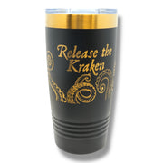 20oz Tumbler - CUSTOM - Release the Kraken
