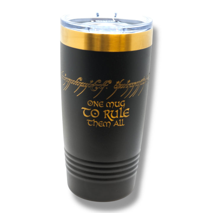 HipFlaskPlus 20oz black stainless steel tumbler with gold top band and laser engraved One Mug To Rule Them All design