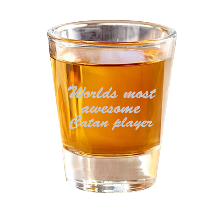 2oz Worlds most awesome Catan Player Shot Glass
