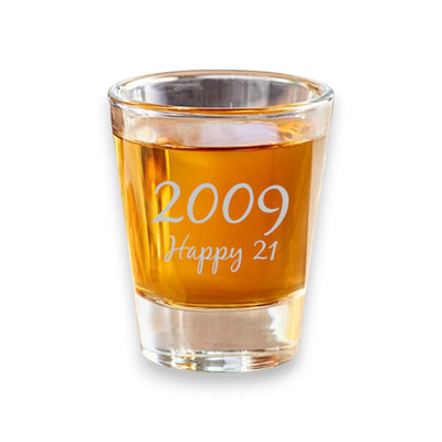 2oz 2009 Happy 21 Shot Glass Birthday