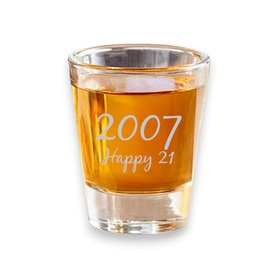 2oz 2007 Happy 21 Shot Glass Birthday