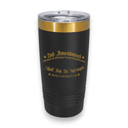 20oz Tumbler - CUSTOM - 2nd Amendment