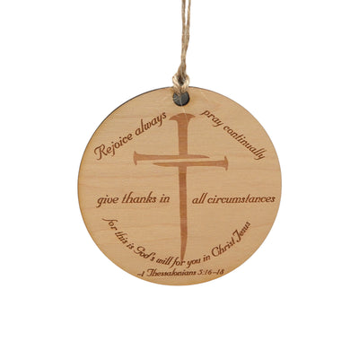 Ornament - CUSTOM - 1 Thessalonians 5:16-18