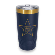 20oz Tumbler - CUSTOM - Employee of the Month Star