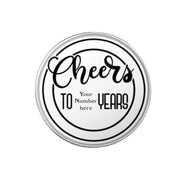 Challenge Coin - PERSONALIZED - CUSTOM - Cheers to Anniversary Birthday