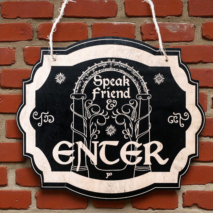 Speak Friend and Enter - Black Door Sign 6x9