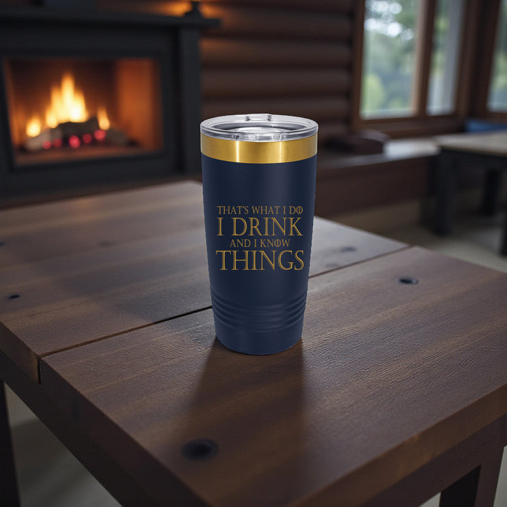 20oz Tumbler - CUSTOM - Thats what i do