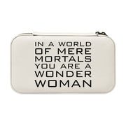 Jewelry Box 7x4 - CUSTOM -  In a world of mere mortals you are a W W