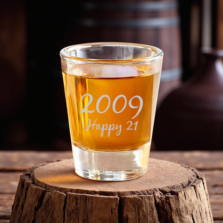 2oz 2009 Happy 21 Shot Glass Birthday