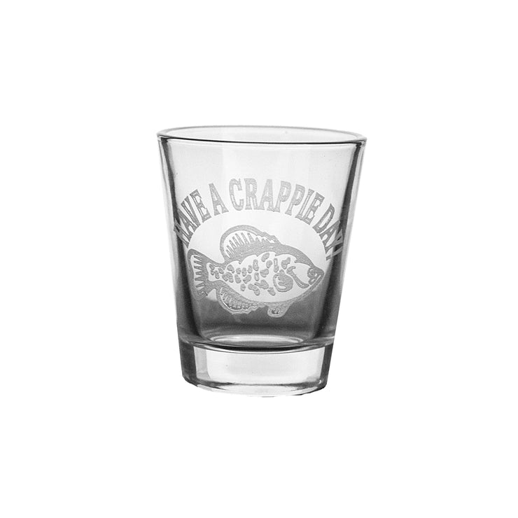 2oz Have a Crappie Day Shot Glass