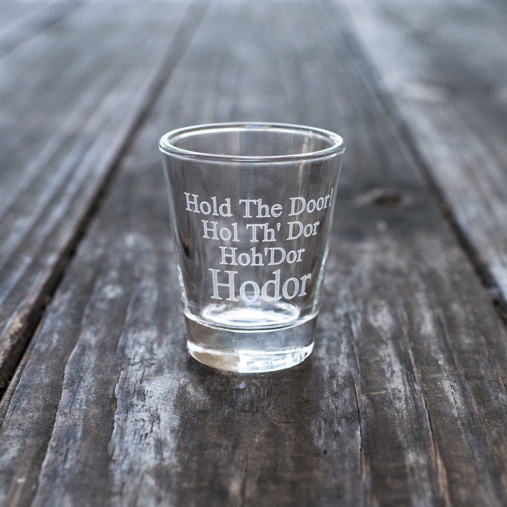 2oz Hold the Door Shot Glass