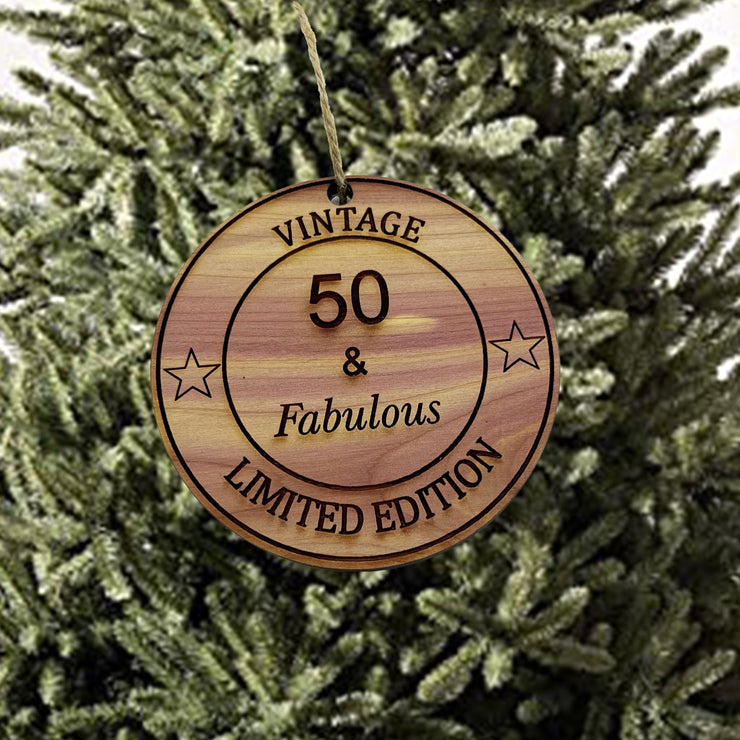 50 and Fabulous - Cedar Ornament