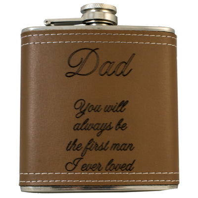 6oz Dad you will always be the first man i ever loved Flask KLB