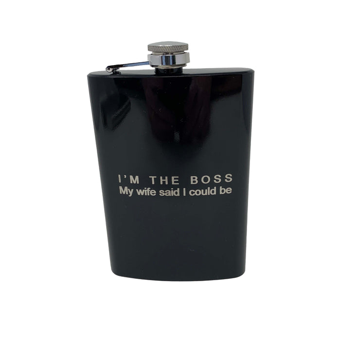 8oz Im the boss my wife said I could be Black Flask