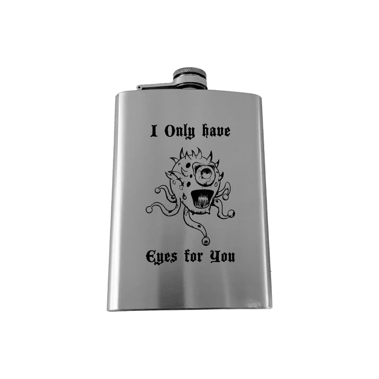 8oz I Only Have Eyes for You Stainless Steel Flask