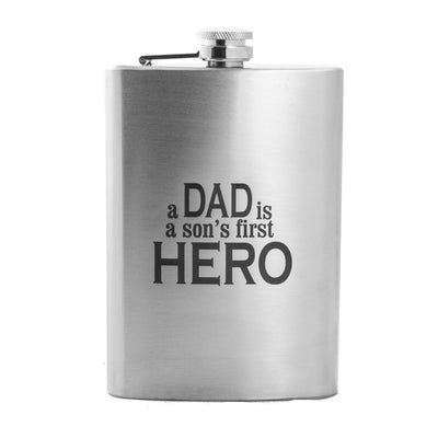 8oz A Dad Is a Son's First Hero Stainless Steel Flask