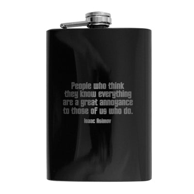 8oz BLACK People Who Think They Know Everything Flask