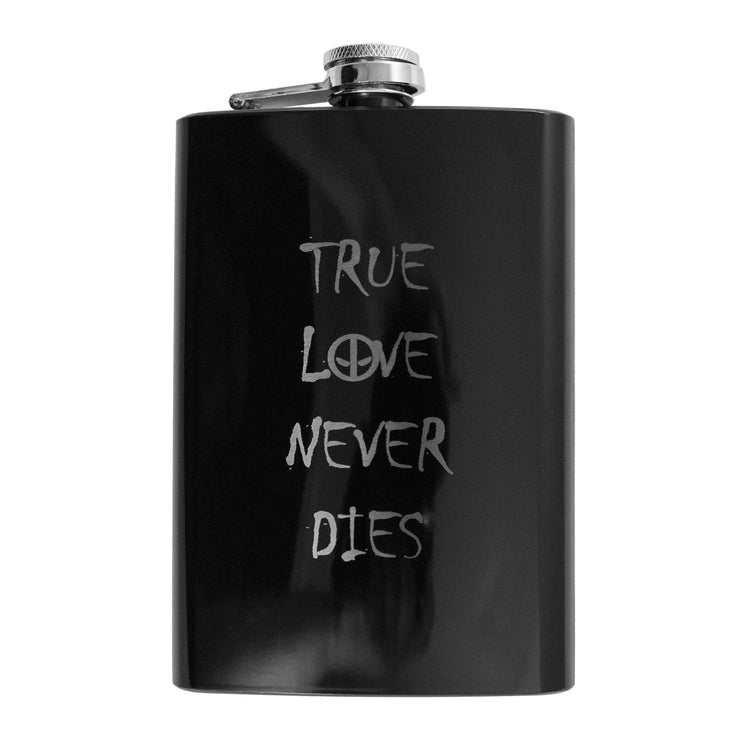 8oz BLACK True Love Never Dies Flask