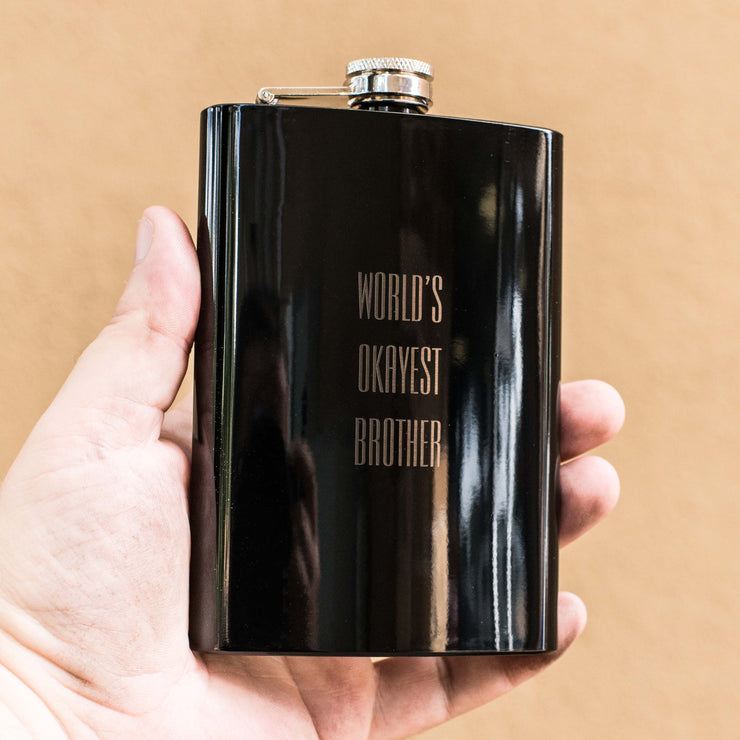 8oz BLACK World's Okayest Brother Flask