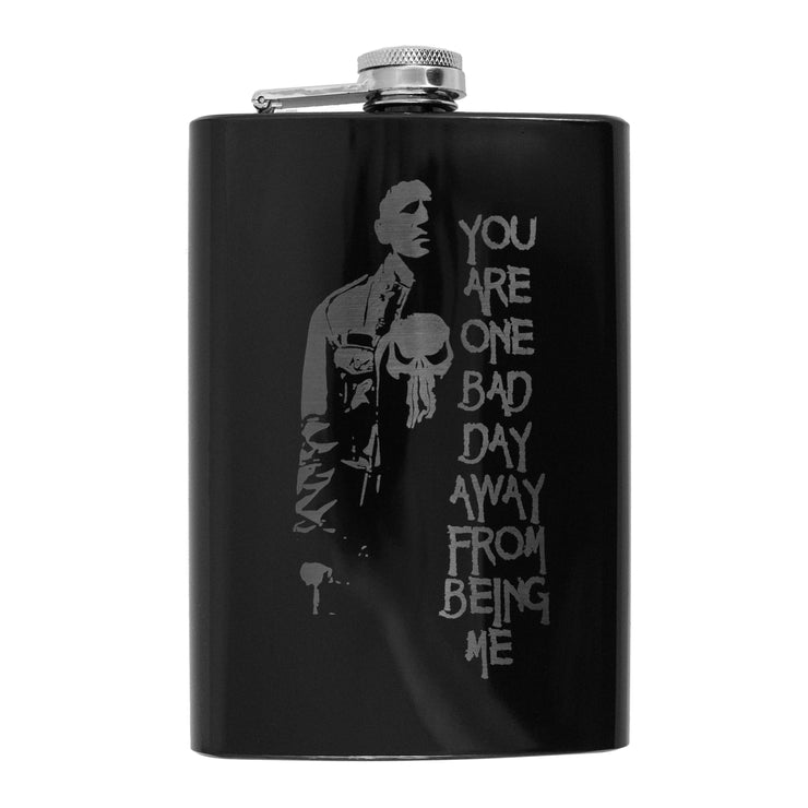 8oz BLACK You Are One Bad Day Away From Being Me Flask