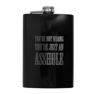 8oz BLACK You're Not Wrong Flask Fun Silly Novelty