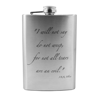 8oz I Will Not Say Do Not Weep Stainless Steel Flask