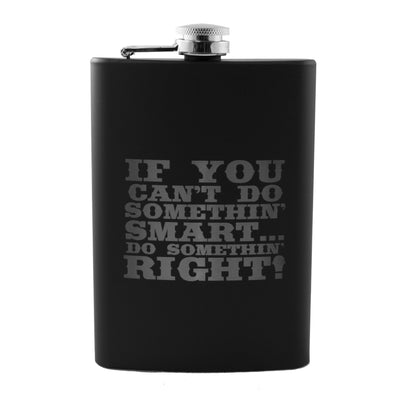 8oz BLACK If You Cant Do Something Right Flask