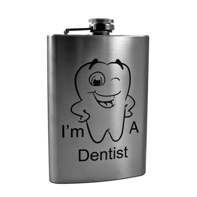 8oz I'm A Dentist Stainless Steel Flask