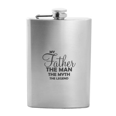 8oz My Father The Man The Myth The Legend Stainless Steel Flask