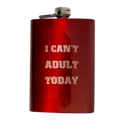 8oz RED I Can't Adult Today Flask