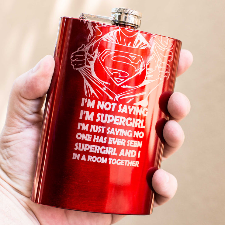 8oz RED I'm Not Saying I'm Supergirl Flask