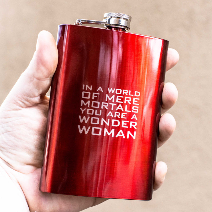 8oz RED In a World of Mere Mortals You Are a W W Flask
