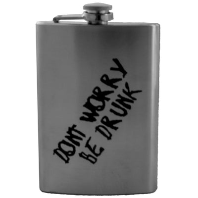8oz Dont Worry Be Drunk Stainless Steel Flask
