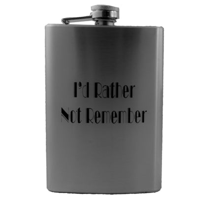 8oz I'd Rather Not Remember Stainless Steel Flask