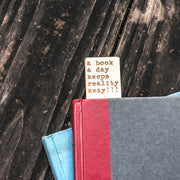 A Book a Day Keeps Reality Away - Bookmark