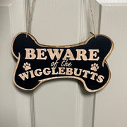 Beware of the Wigglebutts - BLACK Door Sign 8.5x5in