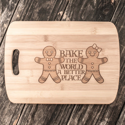 Bake the World a Better Place - Cutting Board 14''x9.5''x.5'' Bamboo