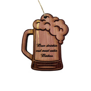 Beer Drinkin Red Meat Eatin Badass - Cedar Ornament