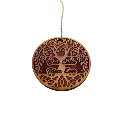 Best Celtic Mom Ever - Cedar Ornament