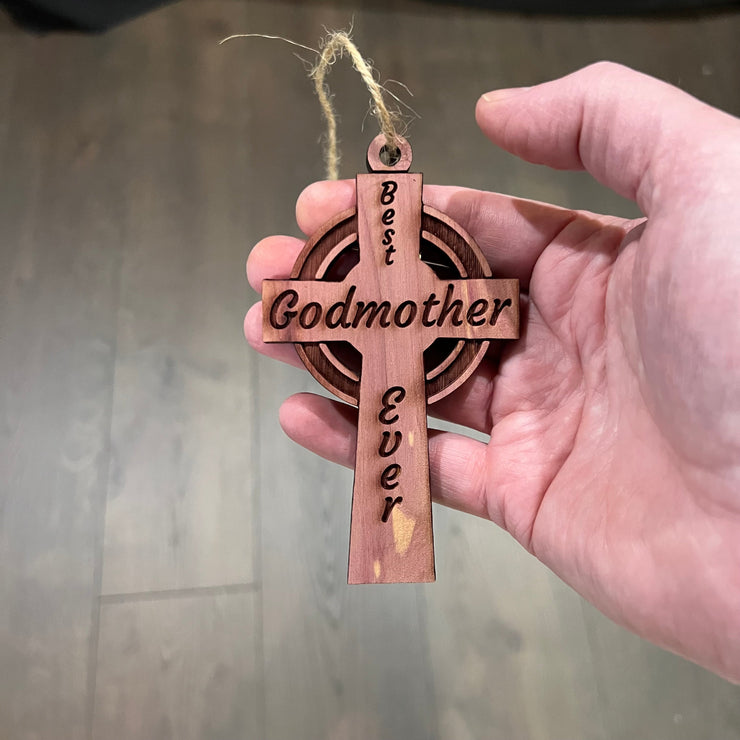 Best Godmother Ever Celtic Cross - Cedar Ornament