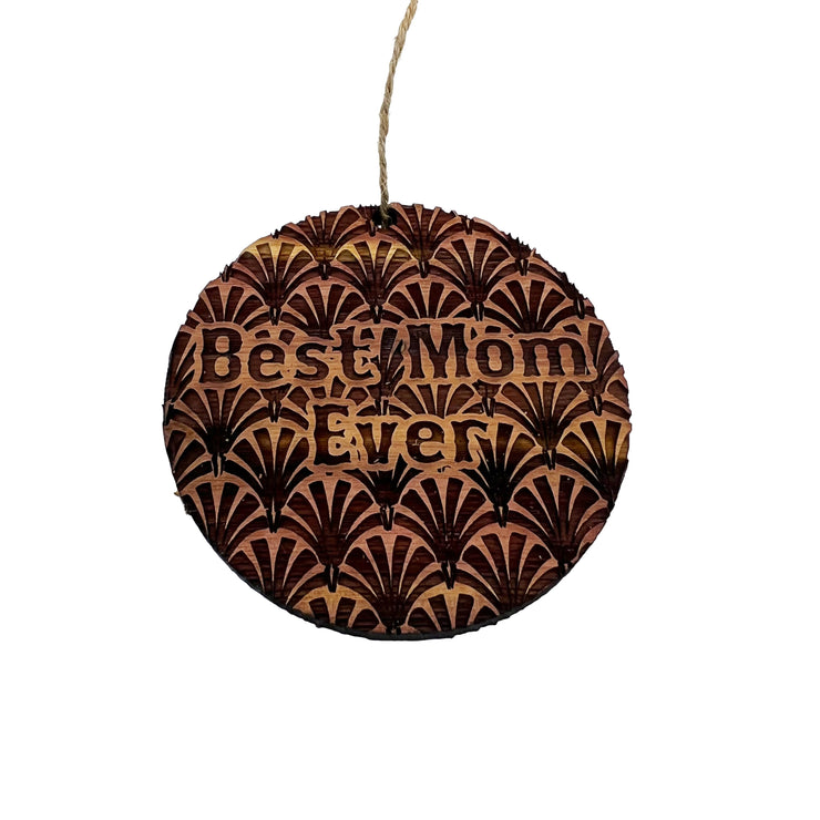 Best Mom Ever Art Deco - Cedar Ornament