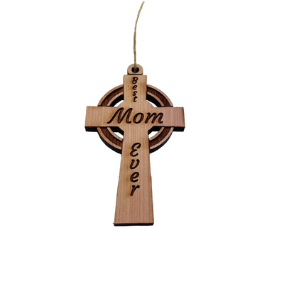 Best Mom Ever Celtic Cross - Cedar Ornament