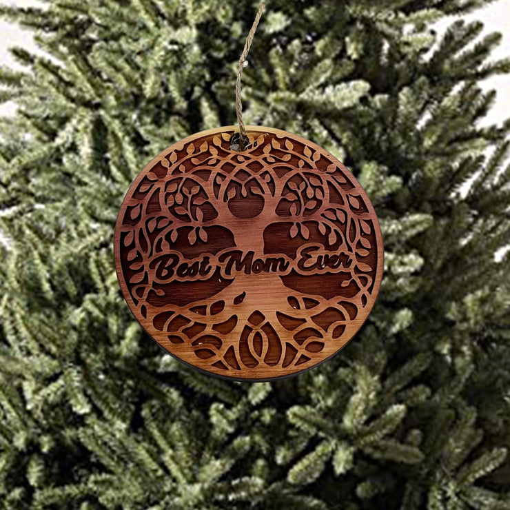 Best Mom Ever Tree of Life - Cedar Ornament