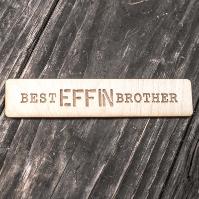 Best Effin Brother - Bookmark
