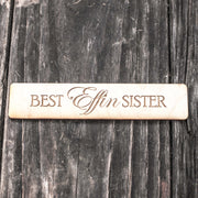 Best Effin Sister - Bookmark
