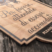 Black - Please Wait to be Seated - Italian - Plaque 11x7in