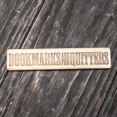 Bookmarks are for Quitters - Bookmark