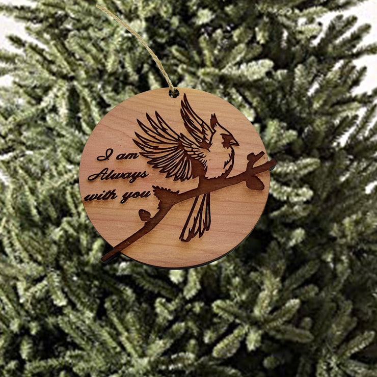 Cardinal I am always with you - Cedar Ornament
